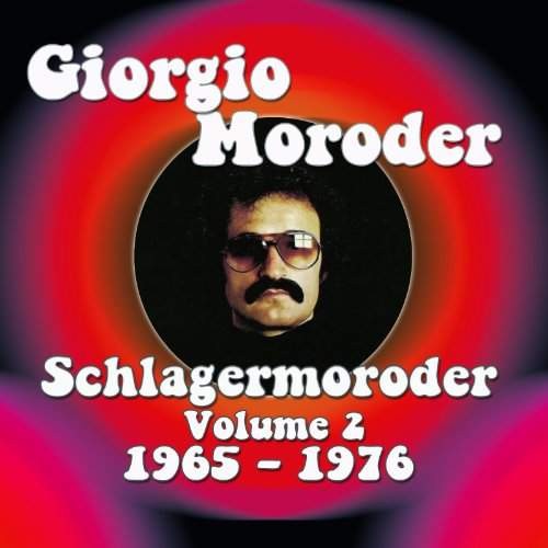 Giorgio Moroder - Schlagermoroder Vol 2 (1956-1976) 