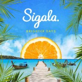 Sigala - Brighter Days (2018) 