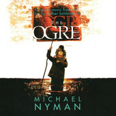 Soundtrack / Michael Nyman - Ogre / Netvor (1996) 