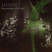 Gazpacho - Fireworking at St.Croix (2022) - Digipack