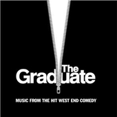 Soundtrack - Graduate (Music From The Hit West End Comedy, Edice 2003) 