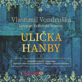 Vlastimil Vondruška - Ulička hanby - Letopisy královské komory (CD-MP3, 2021)