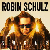 Robin Schulz - Sugar (2015) 