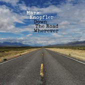 Mark Knopfler - Down The Road Wherever (2018) - Vinyl 
