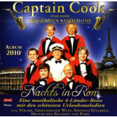 Captain Cook Und Seine Singenden Saxophone - Nachts In Rom (2011)