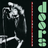 Doors - Alive, She Cried (40th Anniversary Edition 2024) - Limited Vinyl
