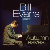 Bill Evans - Autumn Leaves - In Concert (Edice 2019) - Vinyl