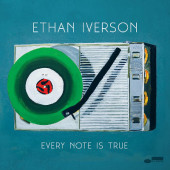 Ethan Iverson Trio - Every Note Is True (2022)
