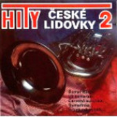 Malá Česká Dechovka - Hity České Lidovky 2 