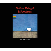 Volker Kriegel & Spectrum - Mild Maniac (Edice 2019)