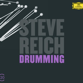 Steve Reich - Drumming (The Music Of The 20th Century) KLASIKA