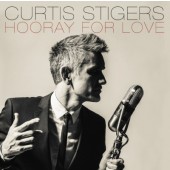 Curtis Stiger - Hooray For Love (2014)