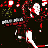 Norah Jones - 'Til We Meet Again (2021) - Vinyl