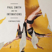 Paul Smith And The Intimations - Contradictions (2015) - 180 gr. Vinyl 