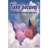 Janig - Tíško Počúvaj - Relaxačná Hudba Pre Deti (Kazeta, 2004)