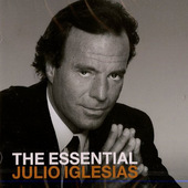 Julio Iglesias - Essential Julio Iglesias 