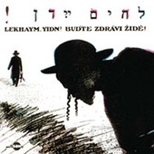 Yakov Magid - Buďte Zdrávi, Židé! (2000) /JEWISH FOLK SONGS