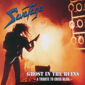 Savatage - Ghost in the Ruins: A Tribute To Criss Oliva (Edice 2011) 