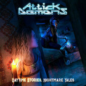 Attick Demons - Daytime Stories... Nightmare Tales (2020)