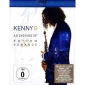 Kenny G - An Evening Of Rhythm & Romance (Blu-ray, 2009)