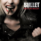 Bullet - Bite The Bullet (2008) - Limited Vinyl