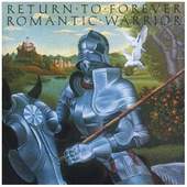 Return to Forever - Romantic Warrior 