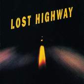 Soundtrack - Lost Highway (OST, Edice 2007) 