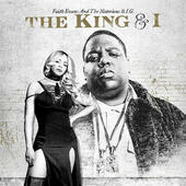 Faith Evans And Notorious B.I.G. - King & I (2017) 