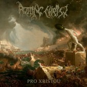 Rotting Christ - Pro Xristou (2024) /Digipack