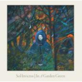 Sol Invictus - In A Garden Green (Edice 2011)