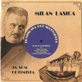 Milan Lasica - Ja Som Optimista (2001)