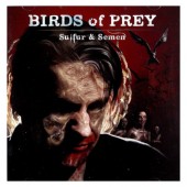 Birds Of Prey - Sulfur & Semen (2008)