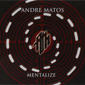 Andre Matos - Mentalize (2010) 
