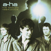 A-ha - Singles 1984 - 2004 (2004) 