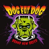 Dog Eat Dog - Brand New Breed (Limited Coloured Vinyl, 2018) - Vinyl /VINYL (2018)
