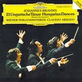 Johannes Brahms / Claudio Abbado - BRAHMS Hungarian Dances Nos. 1-21 / Abbado 