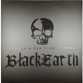 Bohren & Der Club Of Gore - Black Earth (Edice 2016) - Vinyl