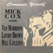Mick Cox - Compose Yerself 