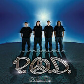 P.O.D. - Satellite (Expanded Edition 2021)
