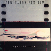 New Flesh For Old - Equilibrium (Edice 2003) - Vinyl 