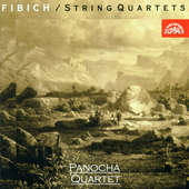 Zdeněk Fibich/Panochovo kvarteto - String Quartets/Smyčcové kvartety 
