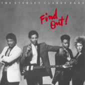 Stanley Clarke Band - Find Out! (Reedice 2019)