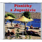 Various Artists - Písničky z Jugoslávie (2000)