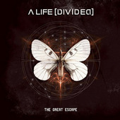 A Life Divided - Great Escape (2013)