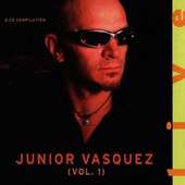 Junior Vasquez - Junior Vasquez / Vol.1 