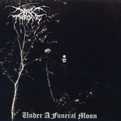 Darkthrone - Under A Funeral Moon (Limited Edition) 