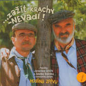 Zdeněk Svěrák & Jaroslav Uhlíř - Hodina zpěvu: Zažít krachy - nevadí! (2003) 