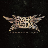 Babymetal - 10 Babymetal Years / (Reedice 2021)