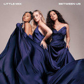 Little Mix - Between Us (Deluxe Edition, 2021) /Digipack