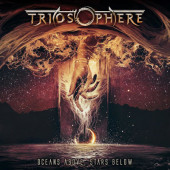 Triosphere - Oceans Above, Stars Below (2026)